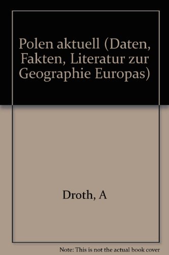 9783860820384: Polen aktuell (Daten, Fakten, Literatur zur Geographie Europas)