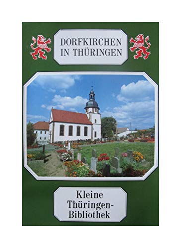 Beispielbild fr Dorfkirchen in Thringen zum Verkauf von Antiquariat Armebooks