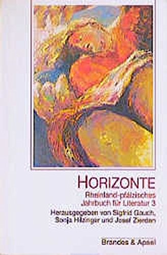 9783860994511: Horizonte (Rheinland-pflzisches Jahrbuch fr Literatur)