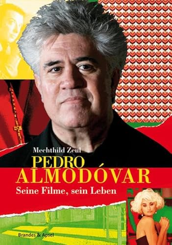 9783860996294: Pedro Almodovar: Seine Filme, sein Leben