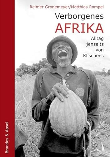 Beispielbild fr Verborgenes Afrika: Alltag jenseits von Klischees zum Verkauf von medimops