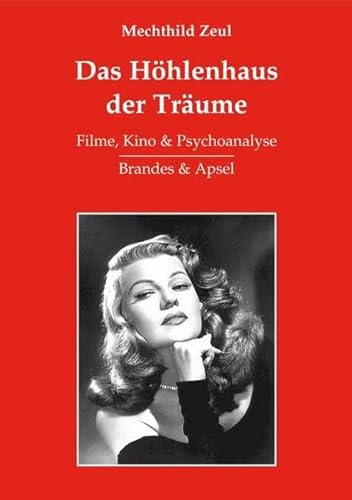 9783860997383: Das Hhlenhaus der Trume: Filme, Kino & Psychoanalyse
