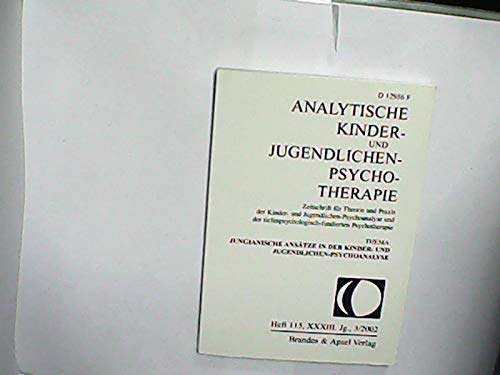 9783860998359: Jungianische Anstze in der Kinder- und Jugendlichen-Psychoanalyse