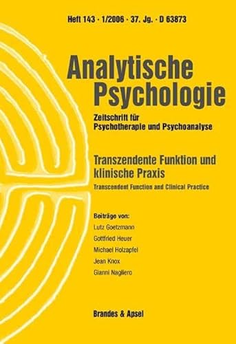 Beispielbild fr Transzendente Funktion und klinische Praxis (Analytische Psychologie / Zeitschrift fr Psychotherapie und Psychoanalyse) zum Verkauf von medimops