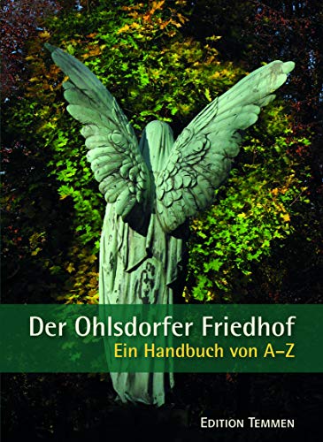 9783861080862: Der Ohlsdorfer Friedhof: Ein Handbuch von A-Z