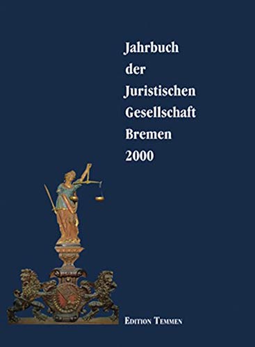 Stock image for Jahrbuch der Juristischen Gesellschaft Bremen: 2000 Band 1 for sale by BBB-Internetbuchantiquariat