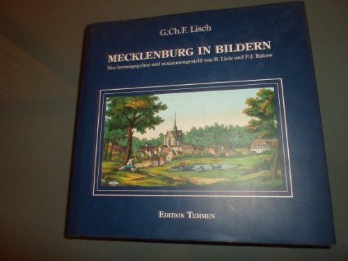 Beispielbild fr Mecklenburg in Bildern: Mit geschichtlichen Erluterungen zu 100 farbigen Ansichten aus der J. G. T zum Verkauf von medimops