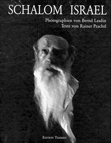 Beispielbild fr Schalom Israel. Fotografien von Bernd Lasdin. Texte von Rainer Prachtl. zum Verkauf von Antiquariat Kochan