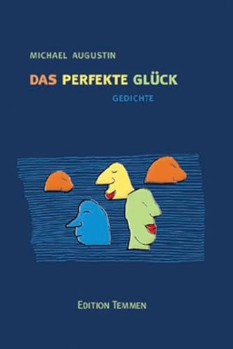 Stock image for Das perfekte Glck. Dedichte for sale by Hylaila - Online-Antiquariat