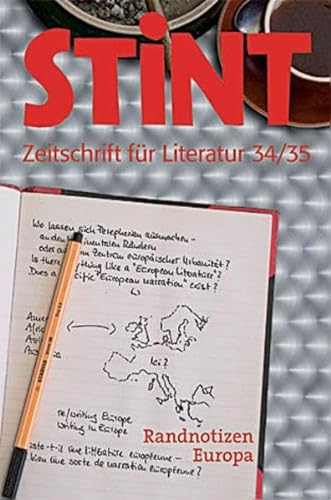 Stock image for Stint - Zeitschrift für Literatur: Randnotizen Europa - Nr. 34/35 / Juli 2005. 18. Jahrgang. for sale by Antiquariat Christoph Wilde