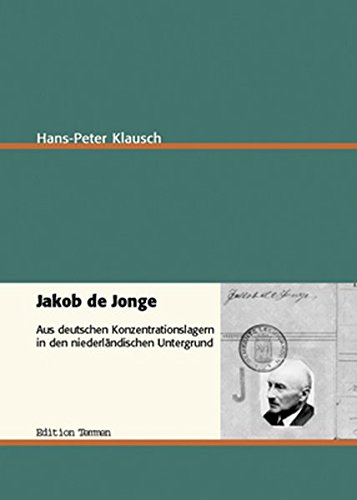 9783861083665: Jakob de Jonge: Aus deutschen Konzentrationslagern in den niederlndischen Untergrund