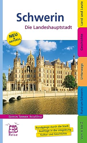 Schwerin. Stadt zwischen Seen und Wäldern. Ein illustriertes Reisehandbuch - Ende, Horst, Ingrid Möller und Ludwig Seyfarth