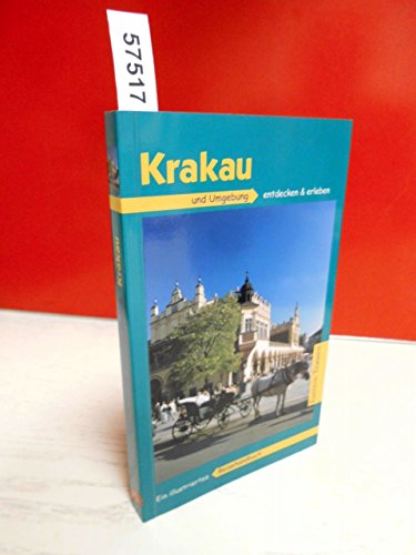 9783861084150: Krakau und Umgebung: Ein illustriertes Reisehandbuch