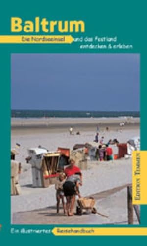 Stock image for Baltrum: Ein illustriertes Reisehandbuch for sale by medimops