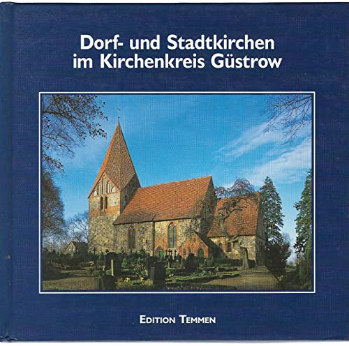 Dorf - und Stadtkirchen im Kirchenkreis Güstrow - Zerniner Beschäftigungsinitiative e.V.