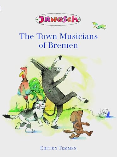 9783861085560: The Town Musicians of Bremen