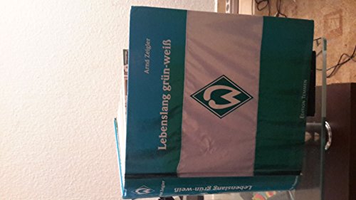 Beispielbild fr Lebenslang grn-wei: Das groe Werder Bremen-Buch zum Verkauf von medimops