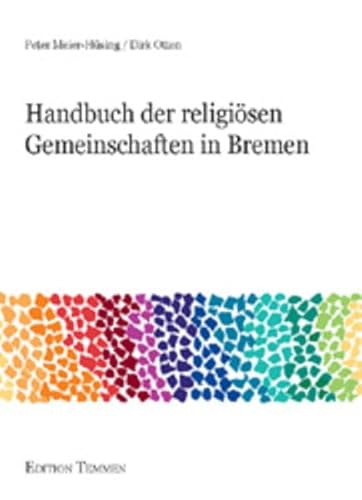 Beispielbild fr Handbuch der religisen Gemeinschaften in Bremen zum Verkauf von Fabula  Antiquariat