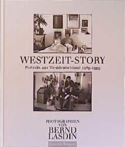 Beispielbild fr Westzeit Story. Portraits aus Westdeutschland 1989 - 1999 zum Verkauf von medimops