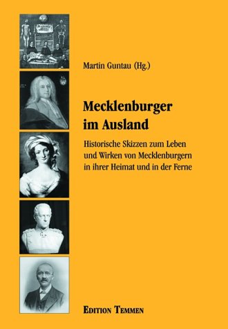 Mecklenburger im Ausland - Martin Guntau