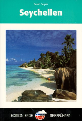 Stock image for Seychellen (Edition Erde Reisefhrer) for sale by Versandantiquariat Felix Mcke