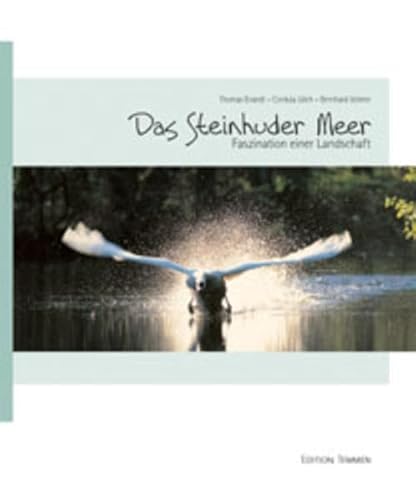 Beispielbild fr Das Steinhuder Meer. Faszination einer Landschaft zum Verkauf von medimops