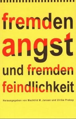 Stock image for Fremdenangst und Fremdenfeindlichkeit, for sale by modernes antiquariat f. wiss. literatur