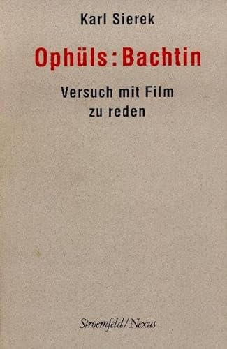 Stock image for Ophls: Bachtin - Versuch mit Film zu reden for sale by Lthy + Stocker AG