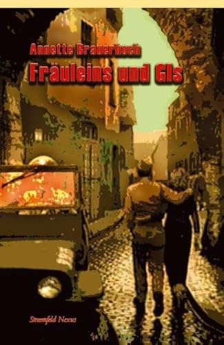 9783861091707: Fruleins und GIs: Geschichte und Filmgeschichte