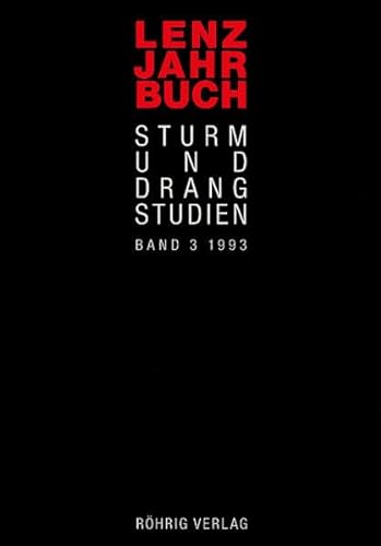 Stock image for Lenz-Jahrbuch. Sturm-und-Drang-Studien / Lenz-Jahrbuch 3 (1993) Sturm-und-Drang-Studien for sale by Buchpark