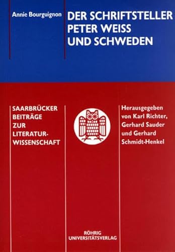 Beispielbild fr Der Schriftsteller Peter Weiss und Schweden. zum Verkauf von modernes antiquariat f. wiss. literatur