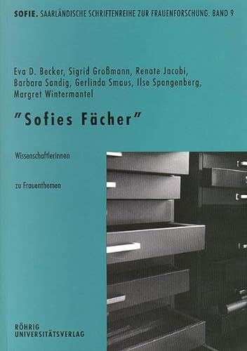 Imagen de archivo de Sofies Fcher: Wissenschaftlerinnen zu Frauenthemen a la venta por Pukkiware