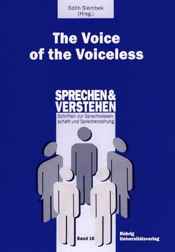 9783861102076: The voice of the voiceless (Sprechen und Verstehen)