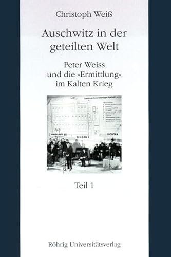 9783861102458: Wei, C: Auschwitz in der geteilten Welt/2 Bde