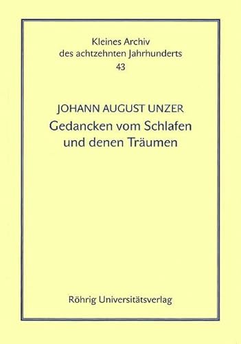 9783861103592: Gedancken vom Schlafe und denen Trumen: Nebst einem Schreiben an N.N. dass man ohne Kopf empfinden knne