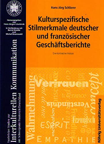 Beispielbild fr Kulturspezifische Stilmerkmale deutscher und franzsischer Geschftsberichte: Eine kontrastive Analyse zum Verkauf von medimops