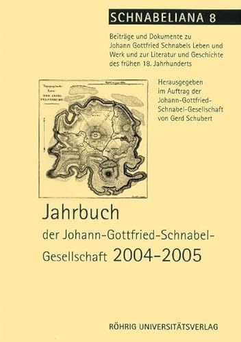 9783861104032: Jahrbuch der Johann-Gottfried-Schnabel-Gesellschaft 2004-2005