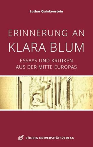 9783861105879: Erinnerung an Klara Blum: Essays und Kritiken aus der Mitte Europas