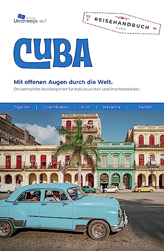 Imagen de archivo de Cuba - Reisefhrer: Das komplette Reisehandbuch a la venta por medimops