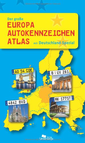 Beispielbild fr Der groe EUROPA AUTOKENNZEICHEN Atlas mit Deutschland-Spezial zum Verkauf von medimops