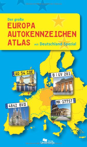 Stock image for Der groe EUROPA AUTOKENNZEICHEN Atlas mit Deutschland-Spezial for sale by medimops