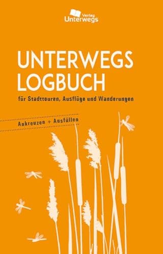 Beispielbild fr Unterwegs Logbuch: fr Stadttouren, Ausflge und Wanderungen zum Verkauf von medimops