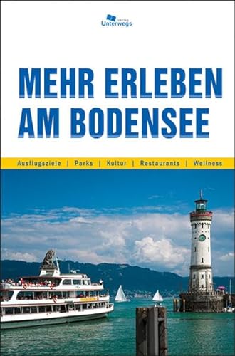 Beispielbild fr Mehr erleben am Bodensee: Reise- und Freizeitfhrer zum Verkauf von medimops