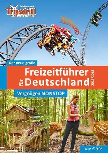 Beispielbild fr Der neue groe Freizeitfhrer fr Deutschland 2017/2018: Zeit fr Familie - Spa fr alle zum Verkauf von medimops