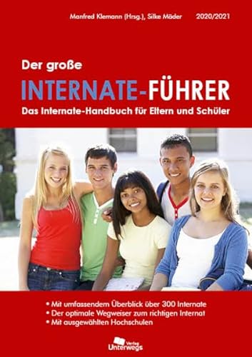 Stock image for Der groe Internate-Fhrre 2020/2021: Das Internate-Handbuch fr Eltern und Schler - Der optimale Wegweiser zum richtigen Internat for sale by medimops