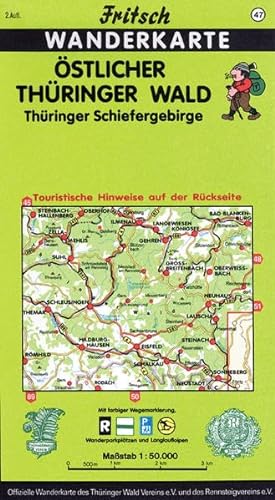 9783861160472: stlicher Thringer Wald / Thringer Schiefergebirge. Fritsch Wanderkarte: Touristische Hinweise auf der Rckseite. Mit farbiger Wegemarkierung, Wanderparkpltzen und Langlaufloipen: 47