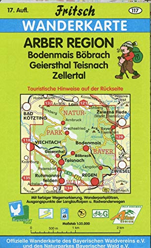 9783861161172: Fritsch Wanderkarte Arber Region 1 : 35 000: Bodenmais, Bbrach, Geiersthal, Teisnach, Zellertal. Mit touristischen Hinweisen, farbigen Wegemarkierungen, Wanderparkpltzen: 117