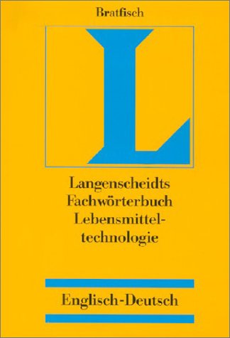 9783861170310: Dictionary Food Technology: English-German/Fachworterbuch Lebensmitteltechnologie : Englisch-Deutsch