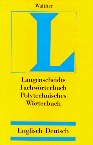 Stock image for Langenscheidts Fachwrterbuch, Polytechnisches Wrterbuch, Englisch-Deutsch, 2 Bde.: 2 Bnde for sale by medimops