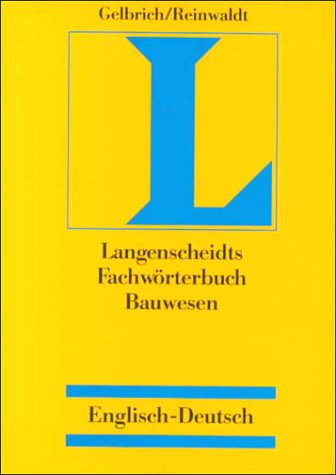 Stock image for FACHWRTERBUCH BAUWESEN / DICTIONARY BUIDLING AND CIVIL ENGINEERING English-German for sale by German Book Center N.A. Inc.